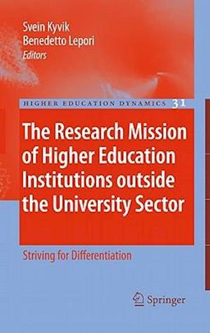 The Research Mission of Higher Education Institutions outside the University Sector