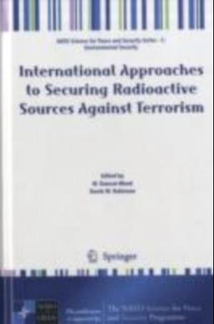 International Approaches to Securing Radioactive Sources Against Terrorism