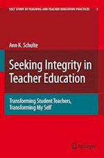 Seeking Integrity in Teacher Education