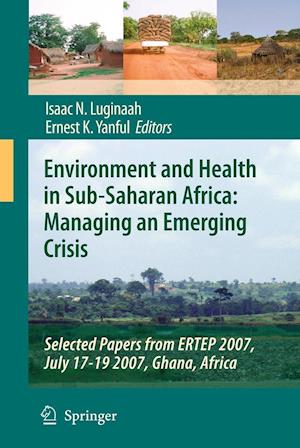 Environment and Health in Sub-Saharan Africa: Managing an Emerging Crisis