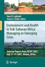 Environment and Health in Sub-Saharan Africa: Managing an Emerging Crisis