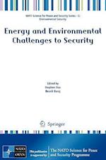 Energy and Environmental Challenges to Security