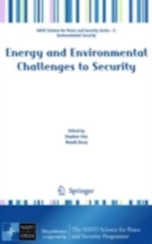 Energy and Environmental Challenges to Security