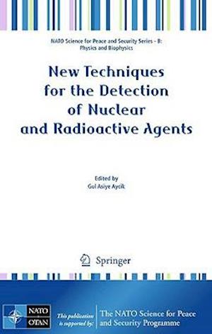 New Techniques for the Detection of Nuclear and Radioactive Agents