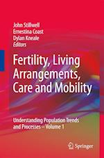 Fertility, Living Arrangements, Care and Mobility