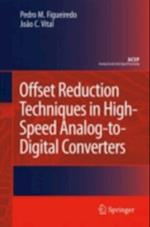 Offset Reduction Techniques in High-Speed Analog-to-Digital Converters