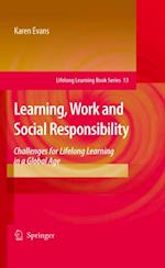 Learning, Work and Social Responsibility