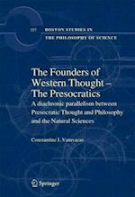 The Founders of Western Thought – The Presocratics