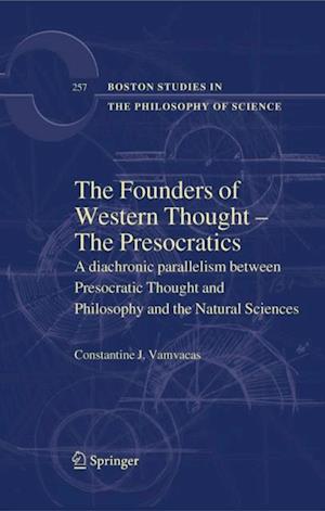 Founders of Western Thought - The Presocratics