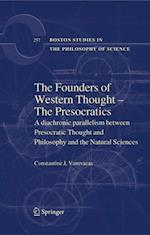 Founders of Western Thought - The Presocratics