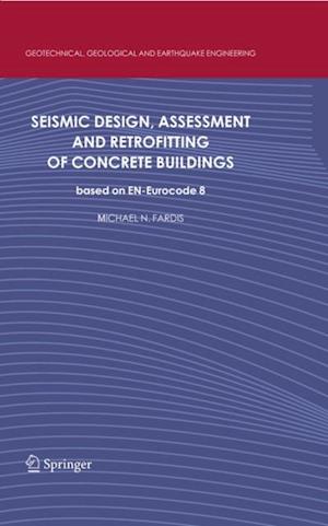 Seismic Design, Assessment and Retrofitting of Concrete Buildings