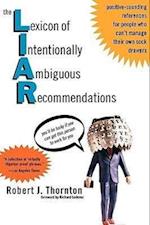 The Lexicon of Intentionally Ambiguous Recommendations (L.I.A.R.)