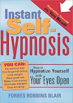 Instant Self-Hypnosis
