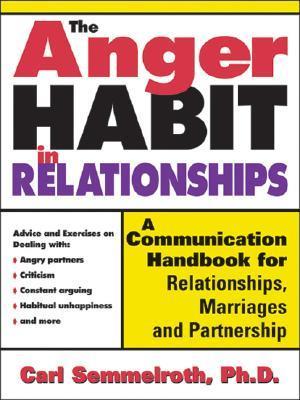 The Anger Habit in Relationships