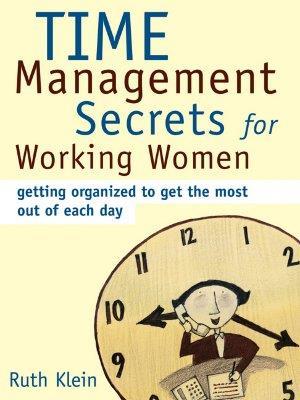 Time Management Secrets for Working Women
