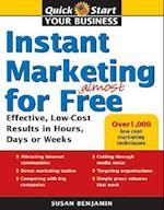 Instant Marketing for Almost Free