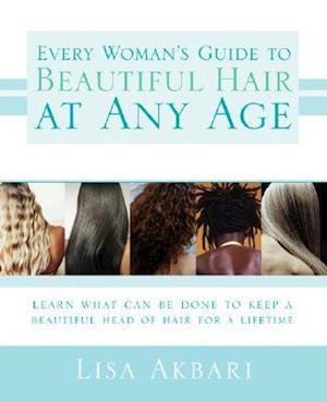 Every Woman's Guide to Beautiful Hair at Any Age