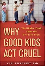 Why Good Kids Act Cruel