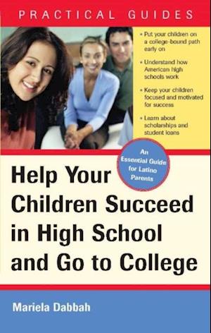 Help Your Children Succeed in High School and Go to College