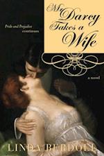 Mr. Darcy Takes a Wife