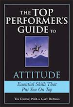 Top Performer's Guide to Attitude