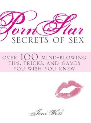 Porn Star Secrets of Sex