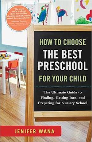 How to Choose the Best Preschool for Your Child