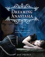 Dreaming Anastasia