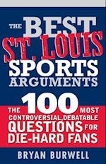Best St. Louis Sports Arguments