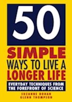 50 Simple Ways to Live a Longer Life