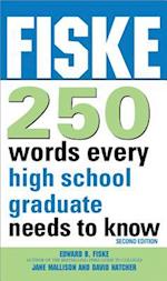Fiske 250 Words Every High School Graduate Needs to Know
