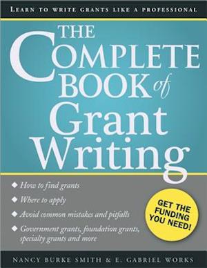 The Complete Book of Grant Writing