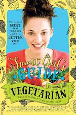Smart Girl's Guide to Going Vegetarian