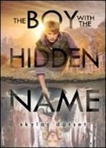 The Boy with the Hidden Name