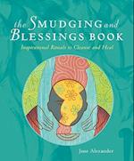 The Smudging and Blessings Book