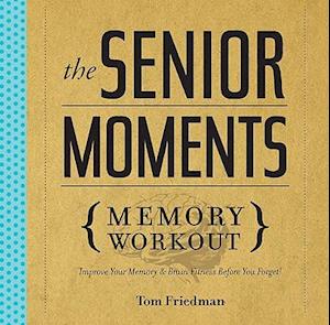 The Senior Moments Memory Workout