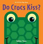 Do Crocs Kiss?