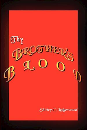 Thy Brother's Blood