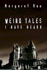 Weird Tales I Have Heard