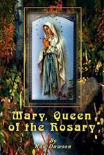 Mary, Queen of the Rosary