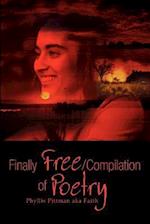 Finally Free/Compilation of Poetry