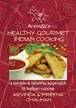 Healthy Gourmet Indian Cooking