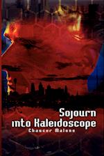 Sojourn into Kaleidoscope