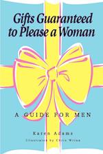 Gifts Guaranteed to Please a Woman