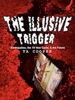 The Illusive Trigger