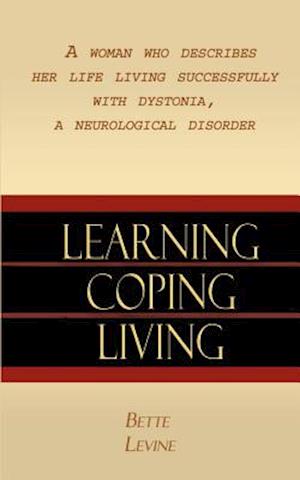 Learning, Coping, Living