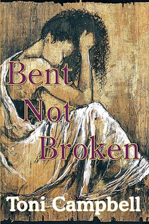 Bent Not Broken