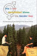 His & Her Uninhibited Views of the Gender Gap