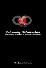 Entrancing Relationships