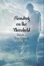 Standing on the Threshold